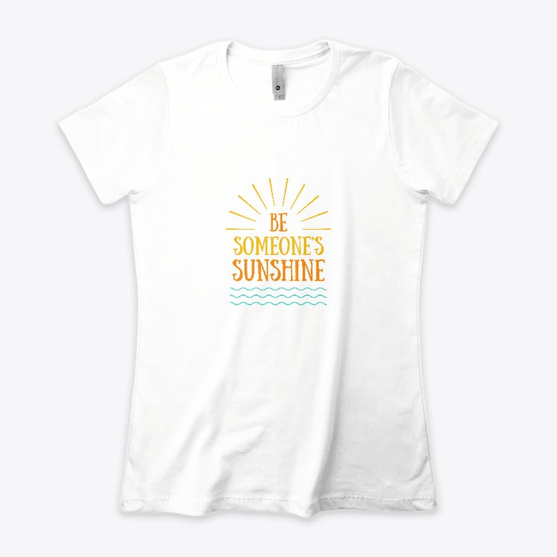 Be Someone's Sunshine