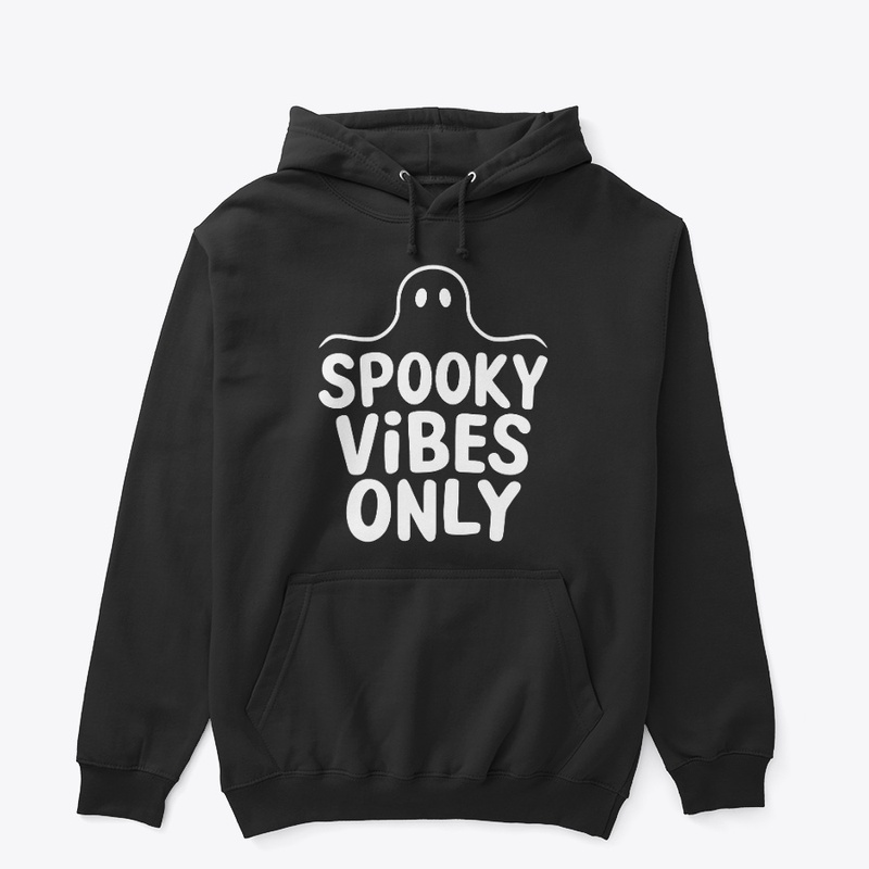 Spooky Vibes Only