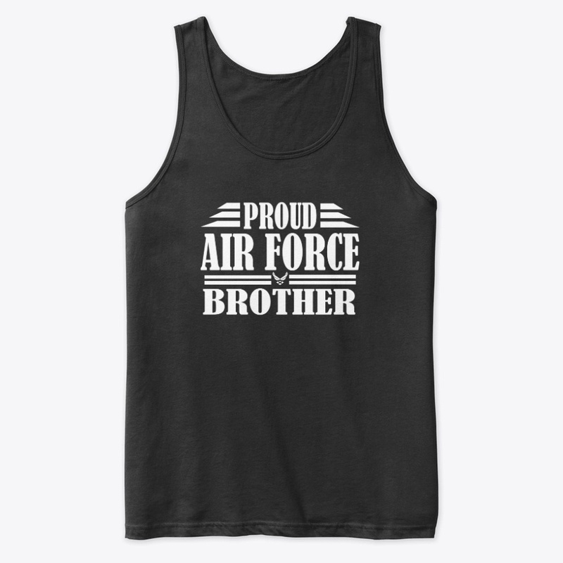 Proud Air Force Brother Veterans Day