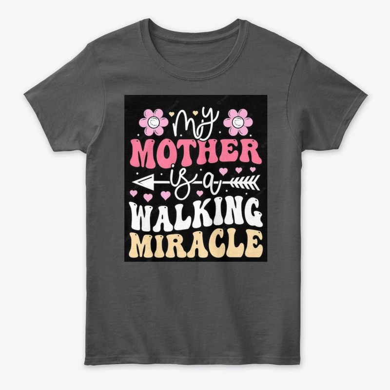 mother is a miracle