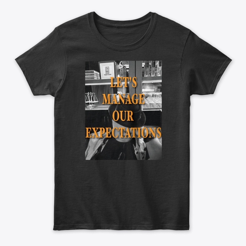 Let's Manage Our Expectations