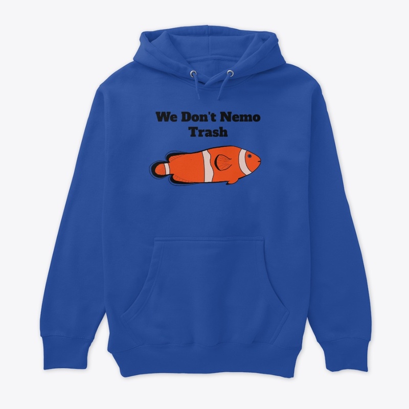 We Don't Nemo Trash