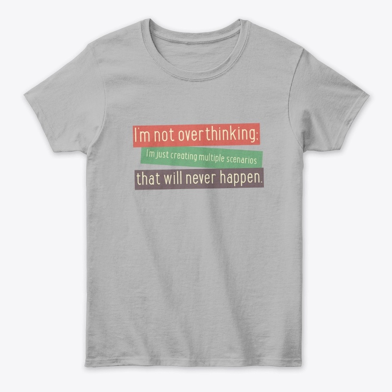 I am Not Overthinking