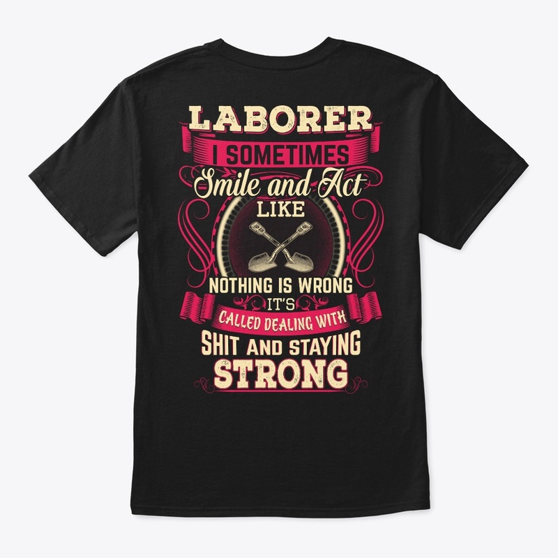 Laborer Staying Strong Hoodie