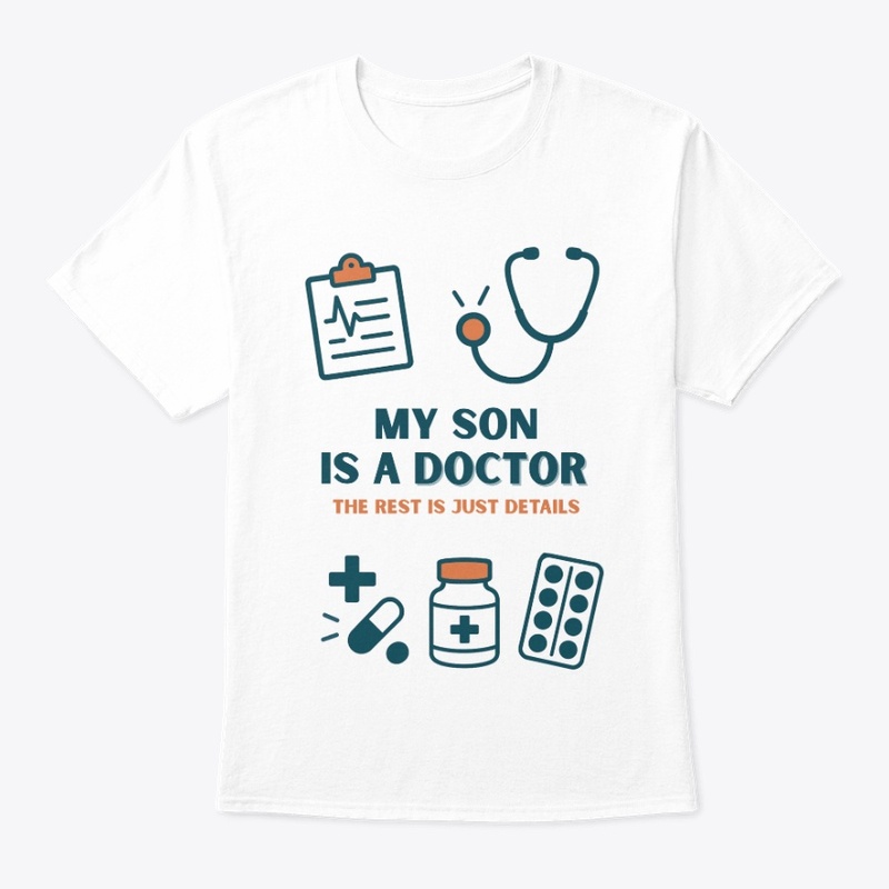 My son is a Doctor