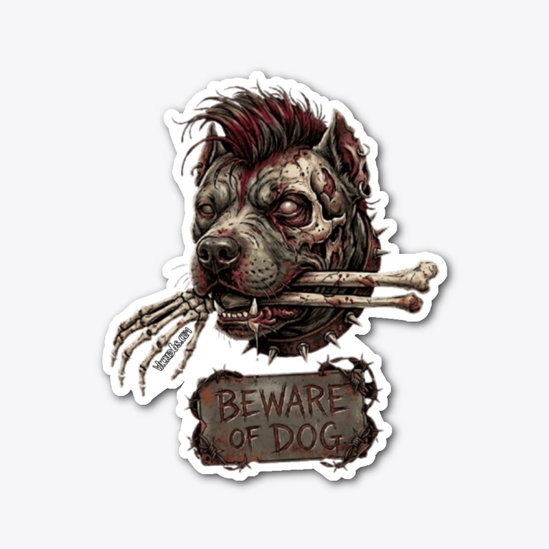 Beware Of Dog