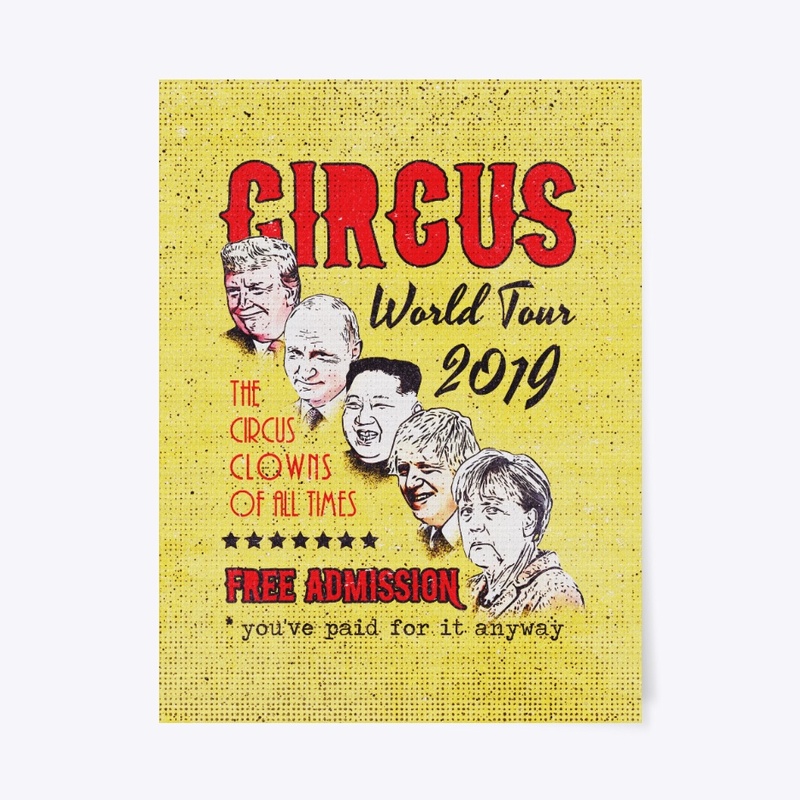 Political Circus Clowns World Tour 2019