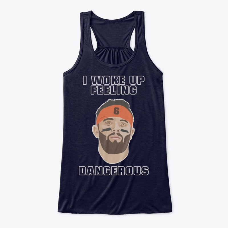 Woke Up Feeling Dangerous Shirt