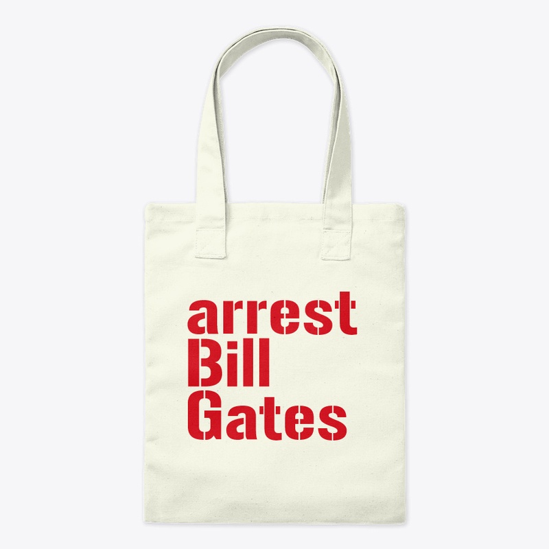 arrest Bill Gates