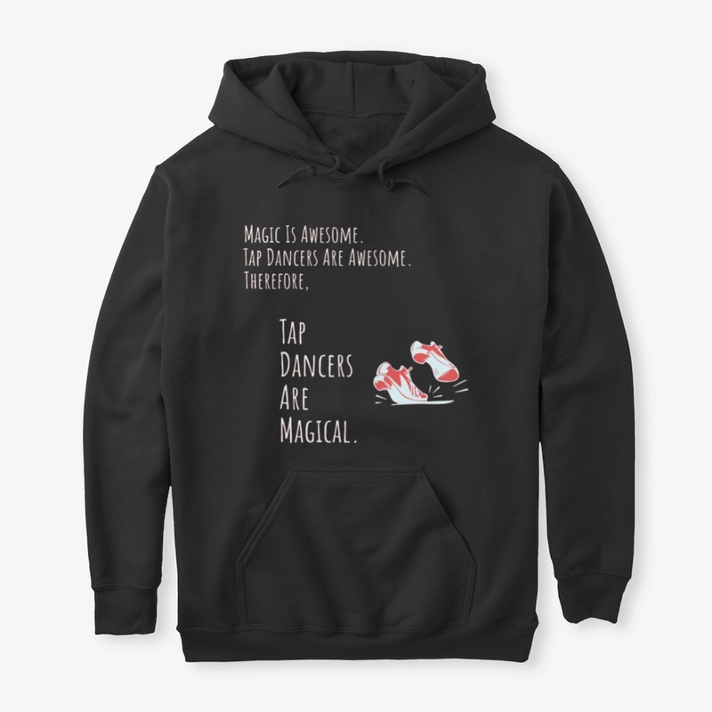 Tap Dancers are Magical
