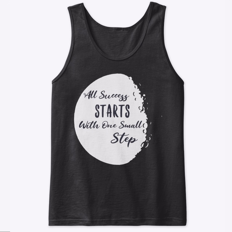 All Success Starts With One Small Step 