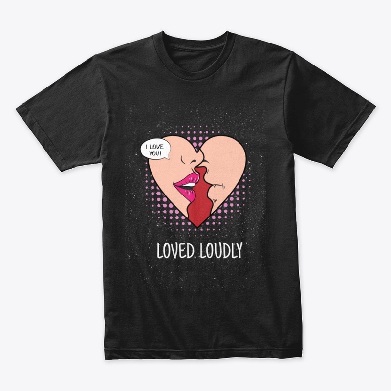 Loved. Loudly. (Aimée. Fort.)