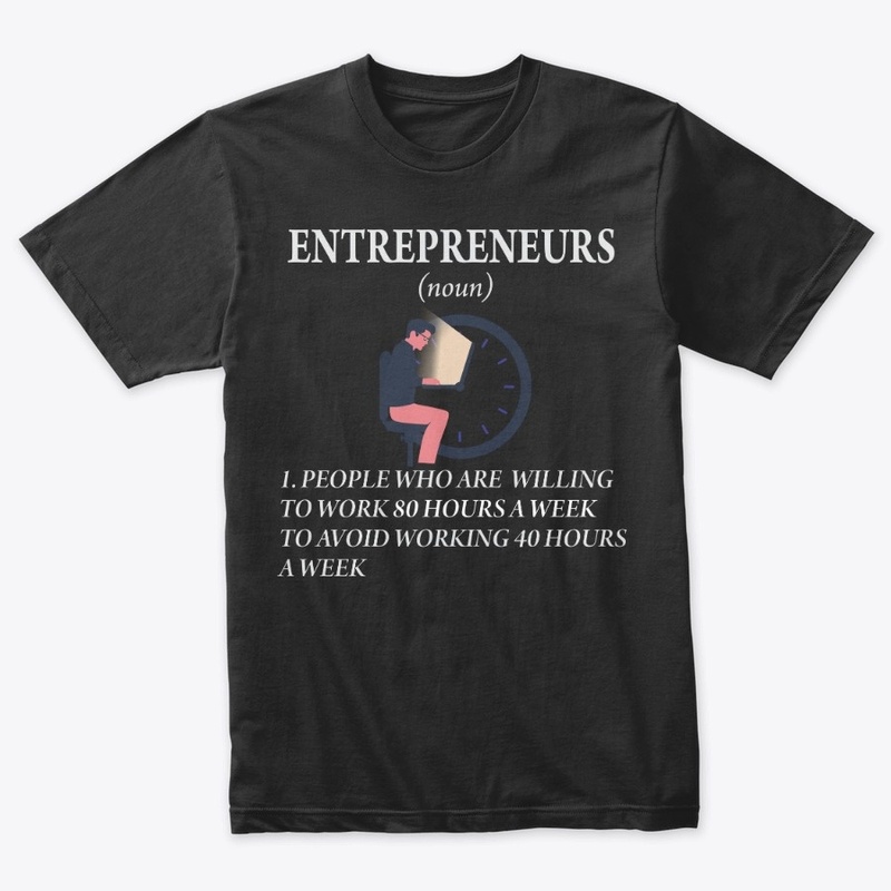 Life of an Entrepreneur.