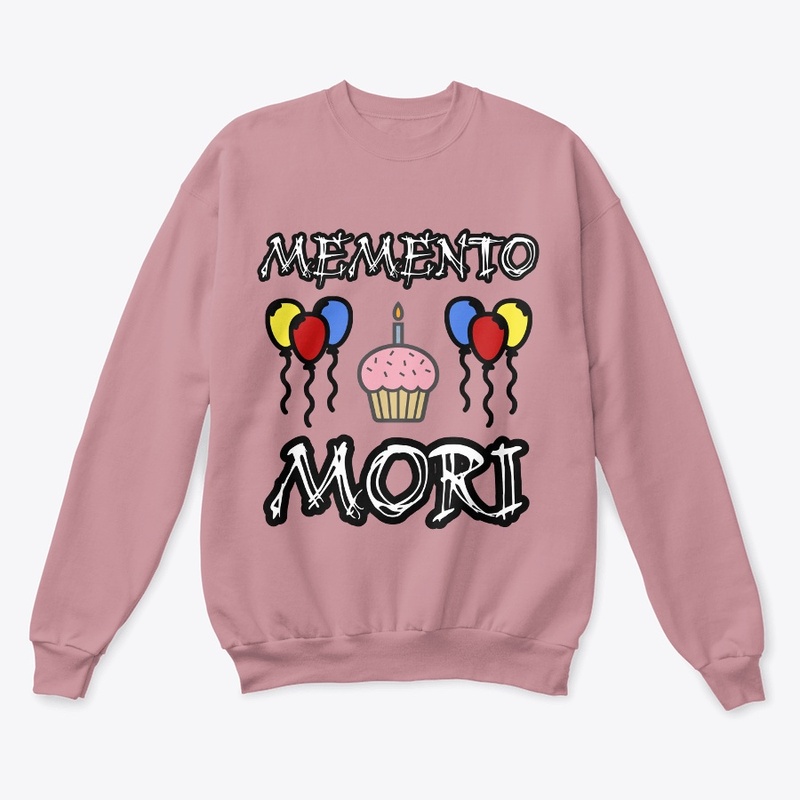 Memento Mori - Birthday