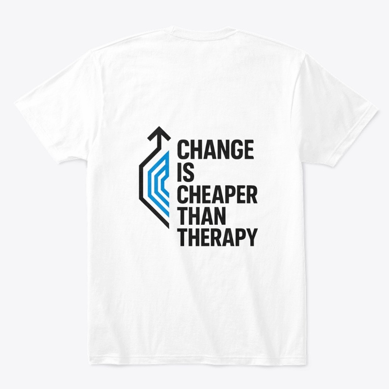 Change Is Cheaper Tee