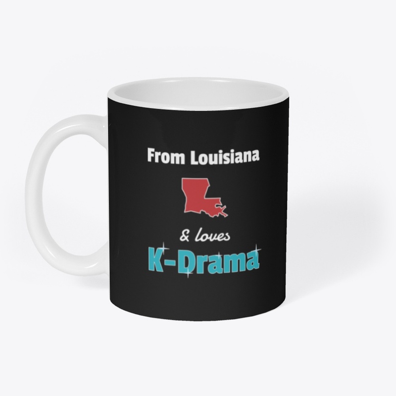 From Louisiana and loves K-Drama