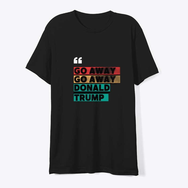 Speak Up: Anti-Trump Tee