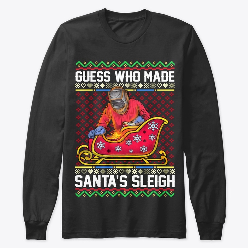 Christmas Welder Gift, Guess Who Made