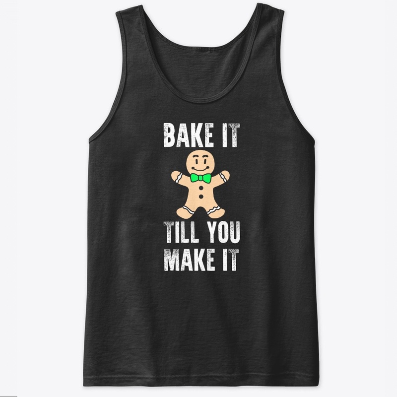 Christmas Gingerbread Bake It Till You M