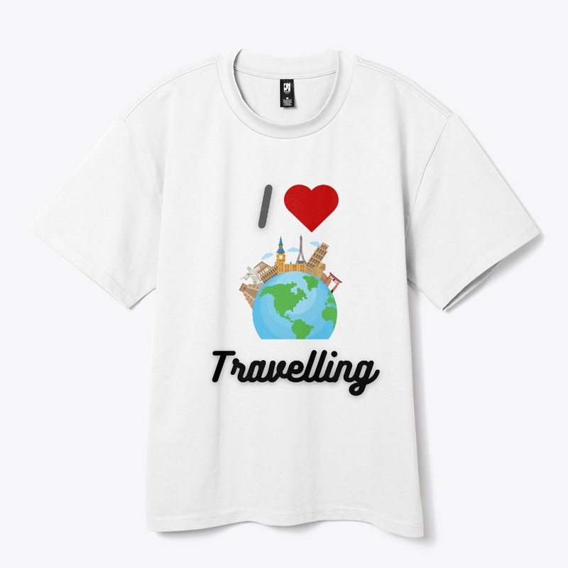 I LOVE TRAVELLING