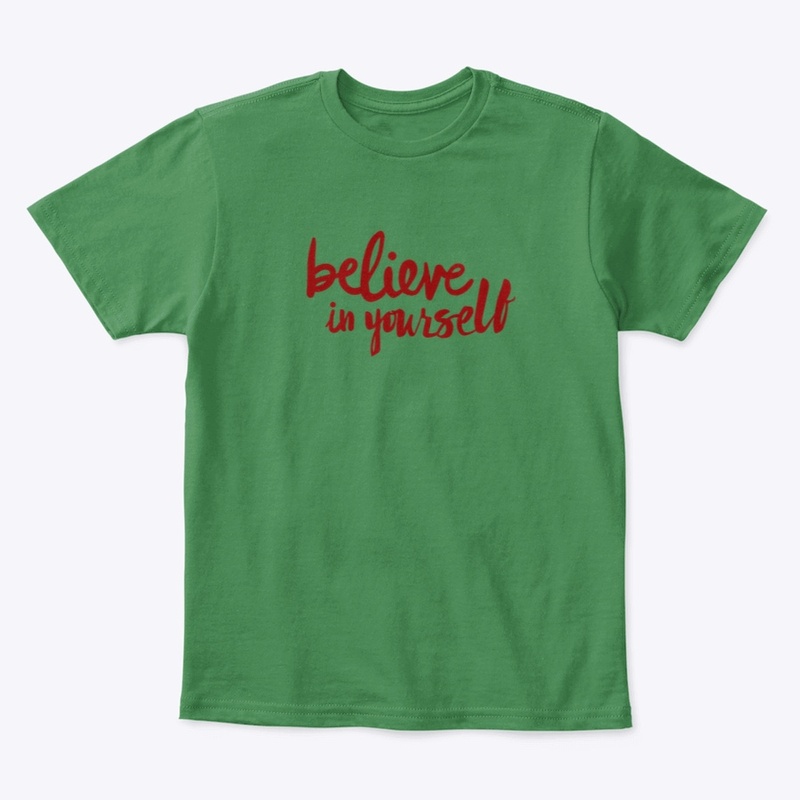 Believe in yourself -Red