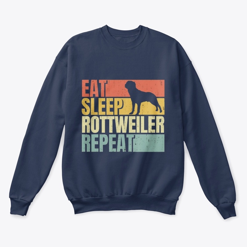 Eat Sleep Rottweiler Repeat
