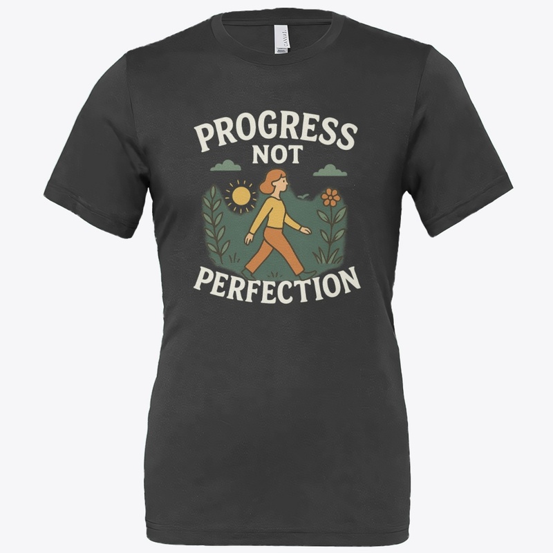 Progress Not Perfection