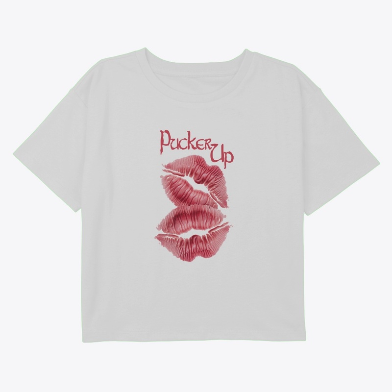 Pucker Up 