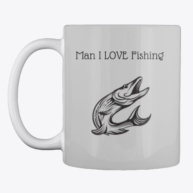 man I love fishing