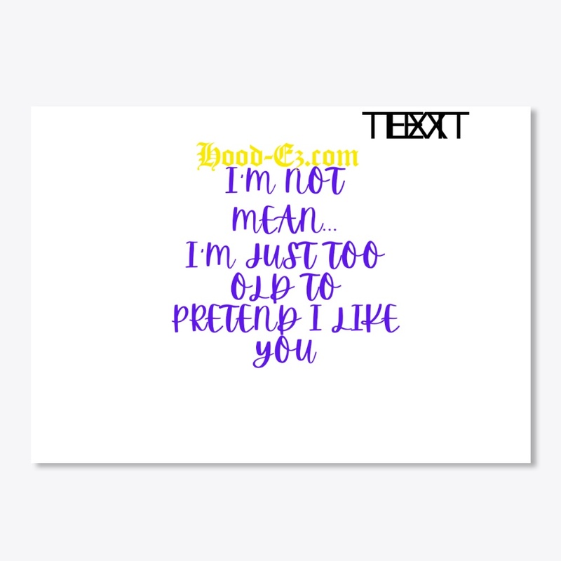 I'm not mean
