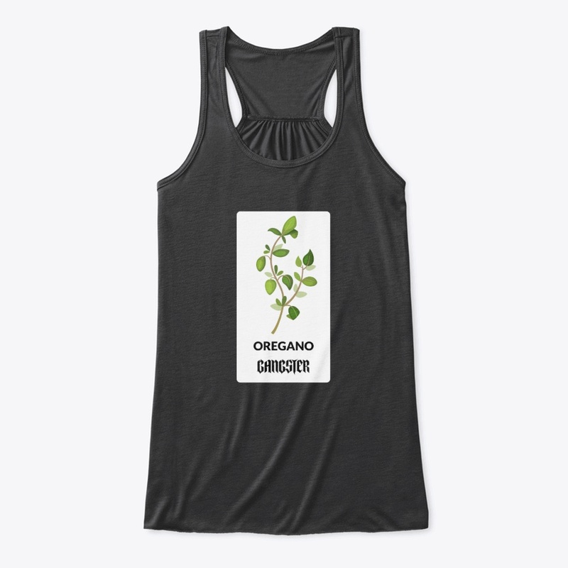Oregano Gangsta