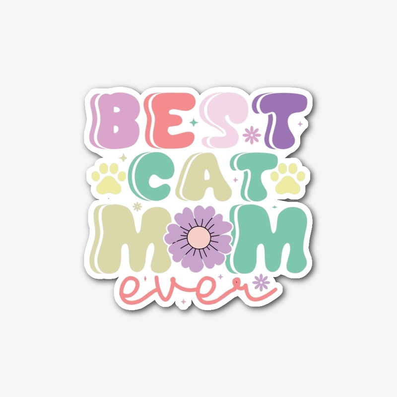 Best Cat Mom Ever