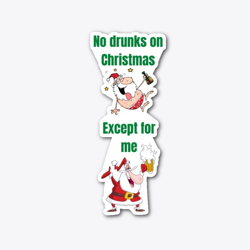 No Drunks On Christmas