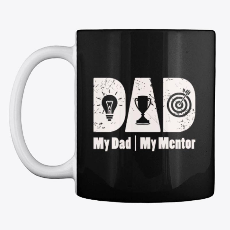 My Dad | My Mentor