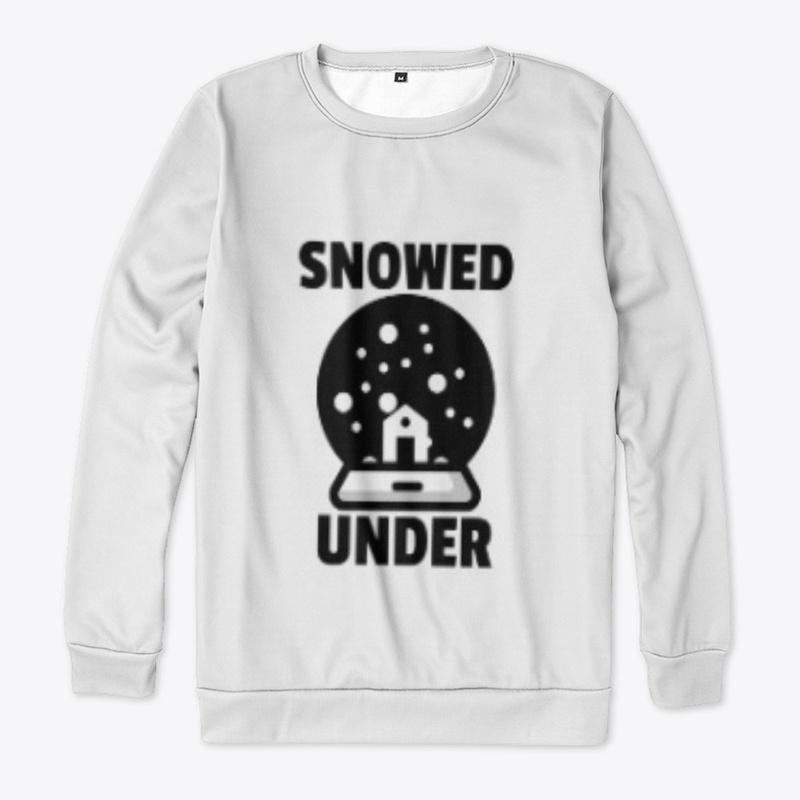 SNOWED UNDER 