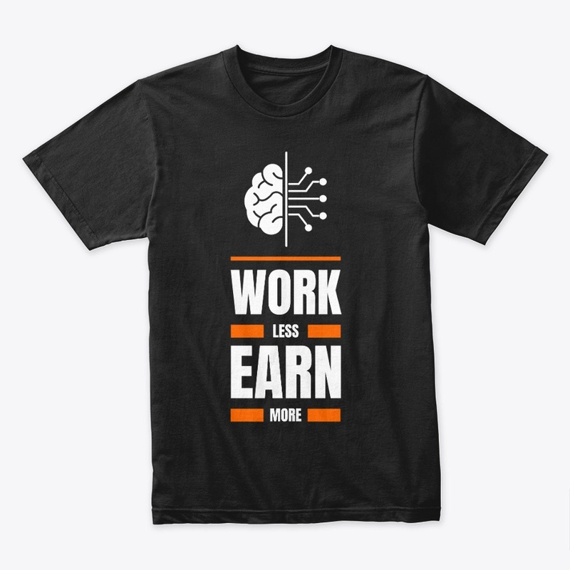 Work Less Earn More