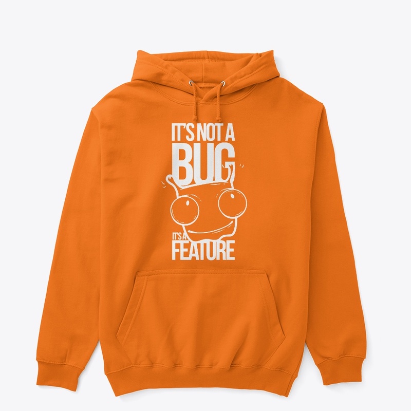 It's Not a Bug It's Future