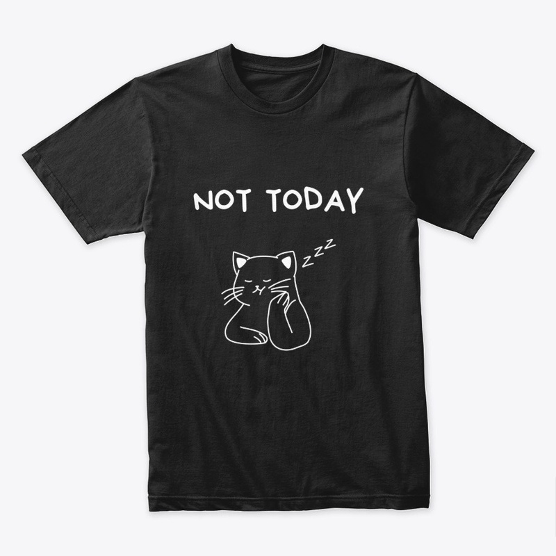 Lazy cat t-shirt - Not today