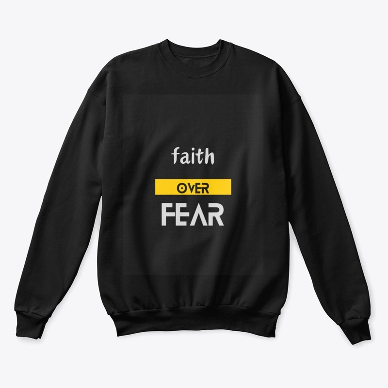 'Faith Over Fear' Design