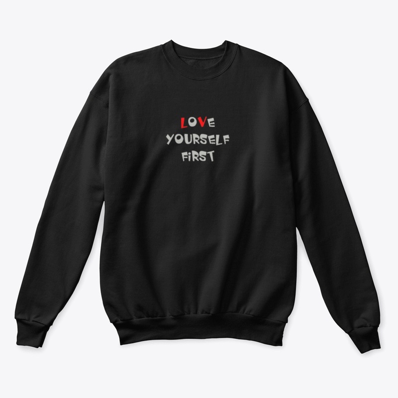 LOVE YOURSELF FIRST