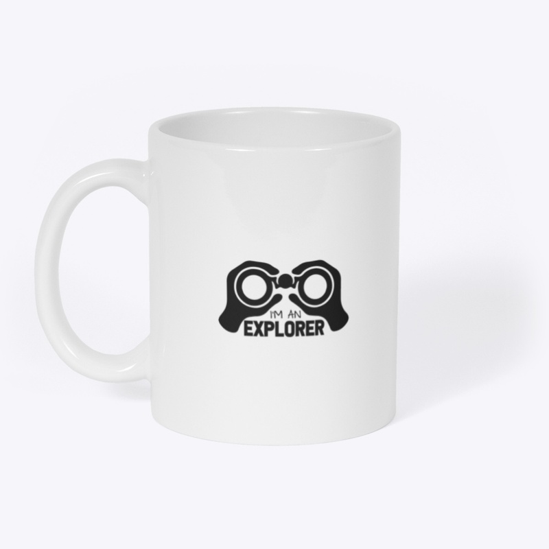 I'm An Explorer Merch