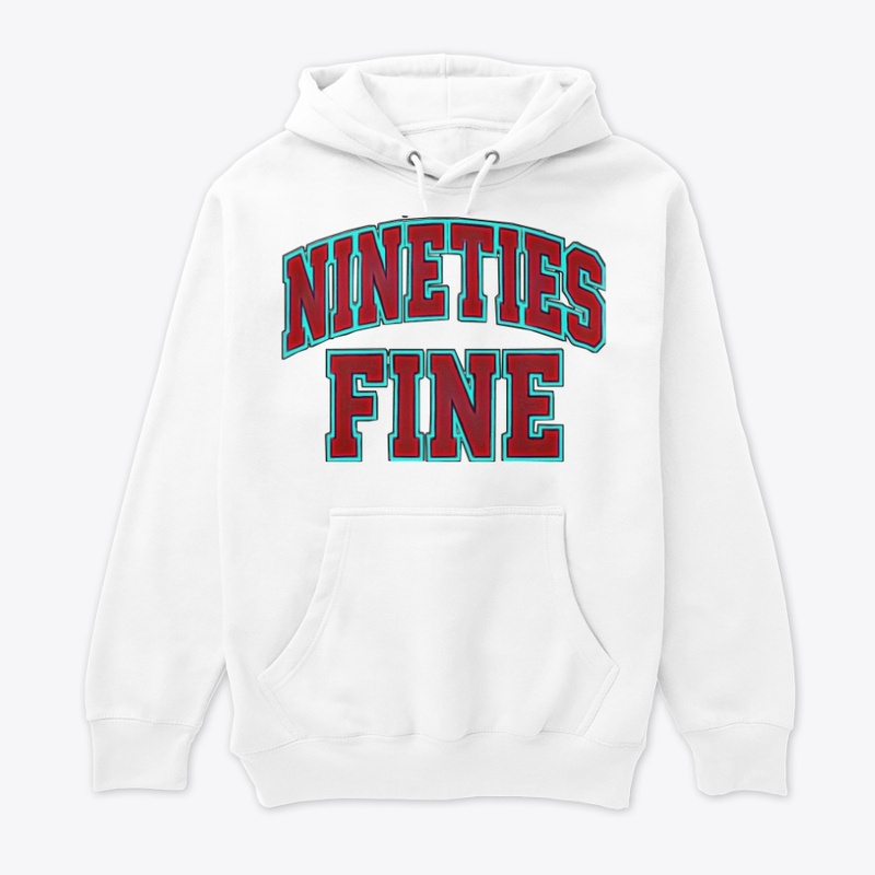 Nineties Fine