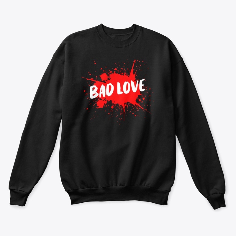 BAD LOVE