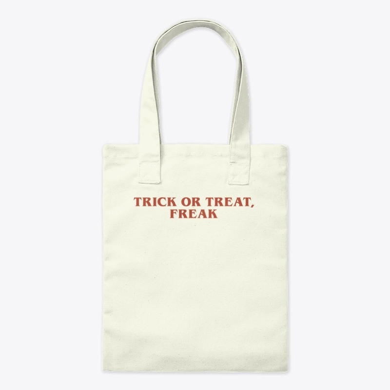 Trick Or Treat, Freak Gift