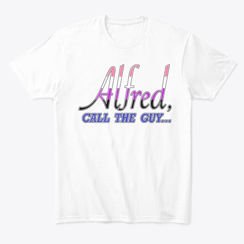 Genderfluid Pride "Alfred Call the Guy"