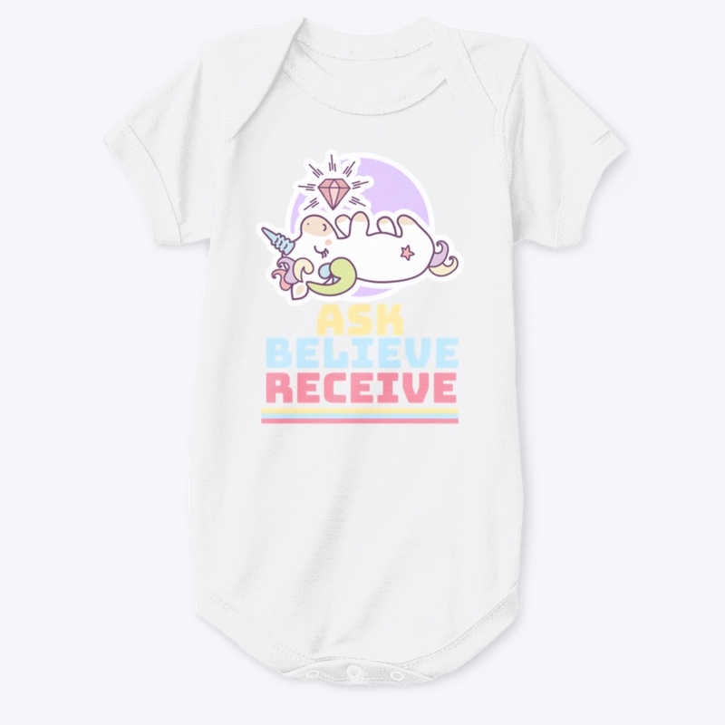 Ask Believe Receive Unicorn