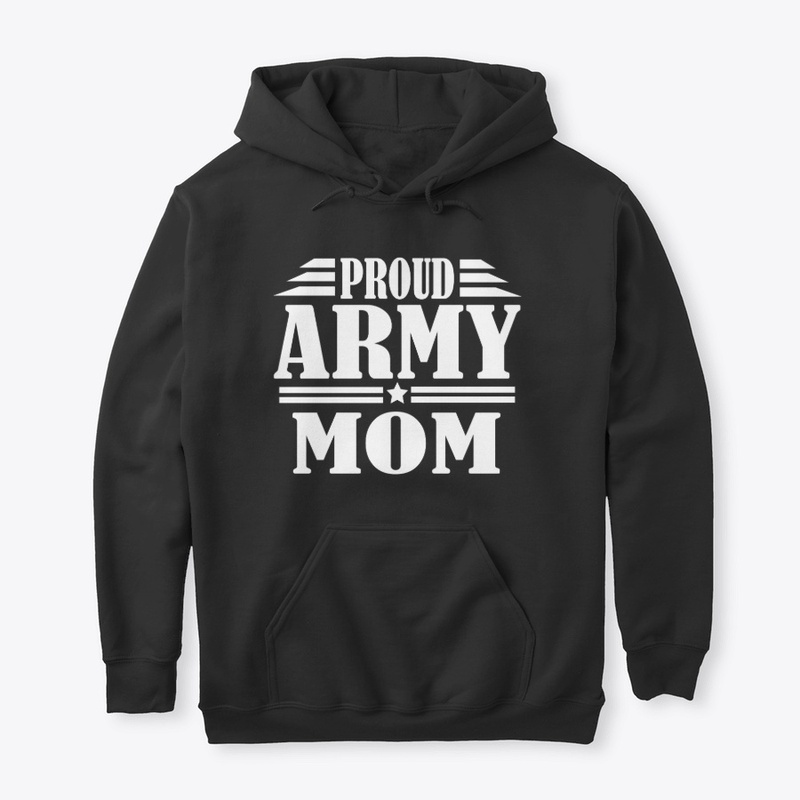 Proud Army Mom Veterans Day 2019