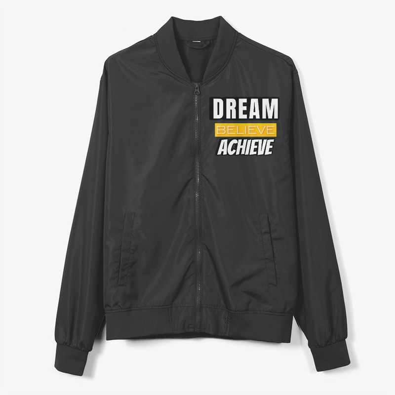 Dream Believe Achieve 