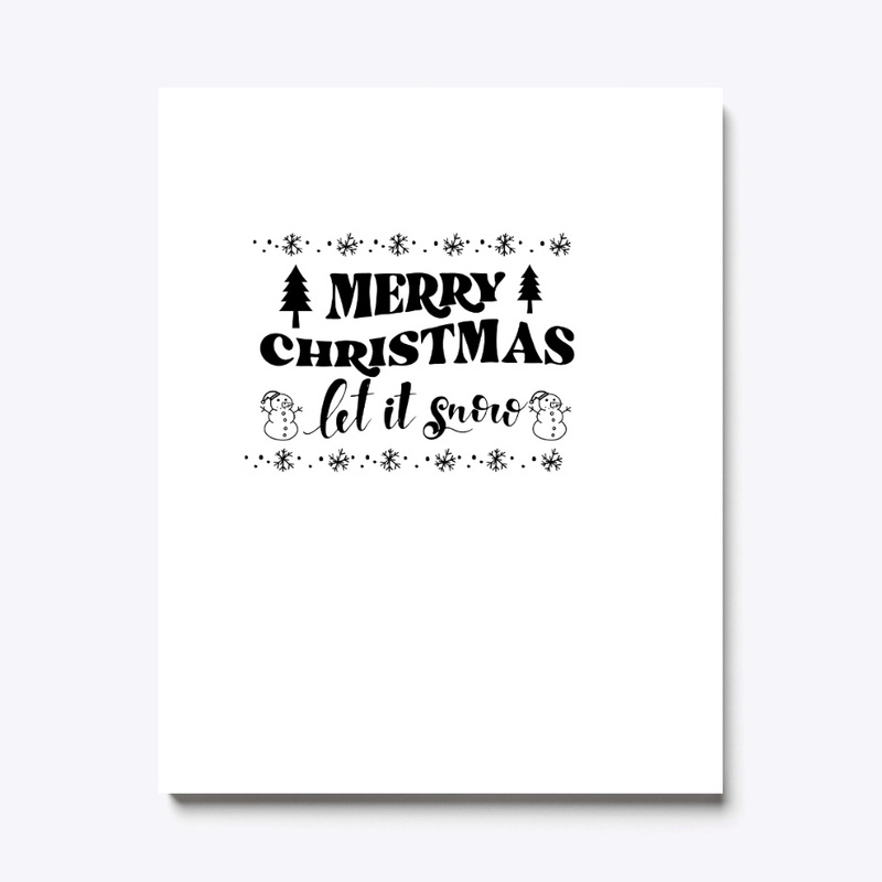 MARRY CHRISTMAS LET IT SNOW
