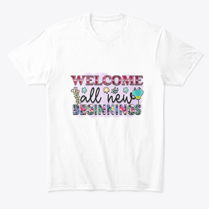 Welcome All New Beginnings